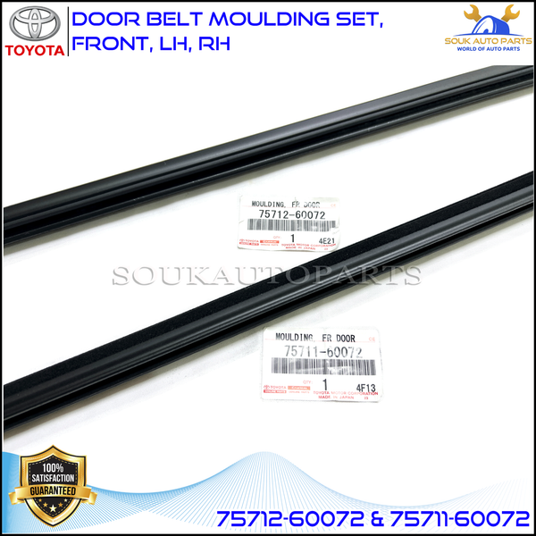 75712-60072 & 75711-60072 Genuine Toyota DOOR BELT MOULDING SET, FRONT